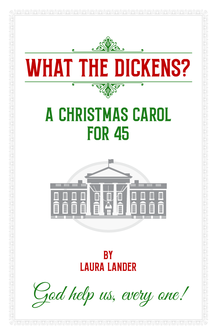 What the Dickens? A Christmas Carol for 45