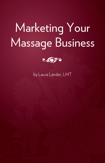 Marketing Your Massage Business